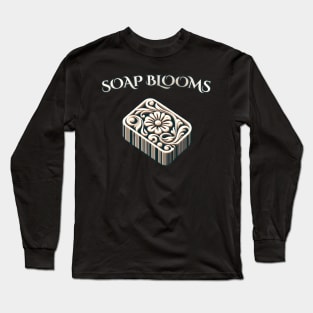 Soap Blooms, Flowers Soap Carving Long Sleeve T-Shirt